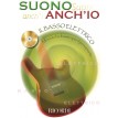 Suono anch'io il Basso Elettrico