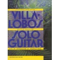 Heitor Villa-Lobos Collected Works for Solo Guitar