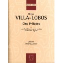 Heitor Villa-Lobos Cinq Preludes