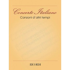 Concerto Italiano: Canzoni D'Altri Tempi