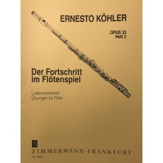 Köhler -Der Fortschritt Im Flötenspiel Op. 33 Heft 2