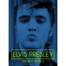 Elvis Presley - The Best Songs