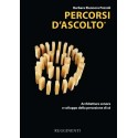 Percorsi d'Ascolto - Architetture Sonore e Sviluppo della Percezione di Sé