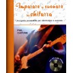 Capone Imparare a suonare la chitarra + CD