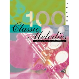 100 Classic Melodies for Flute